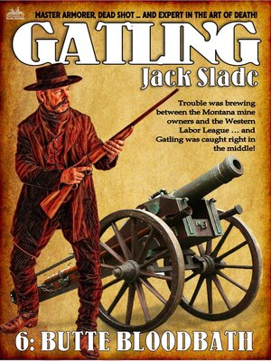 cover image of Butte Bloodbath (A Gatling Western #6)